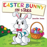 Easter Bunny on Strike Paperback